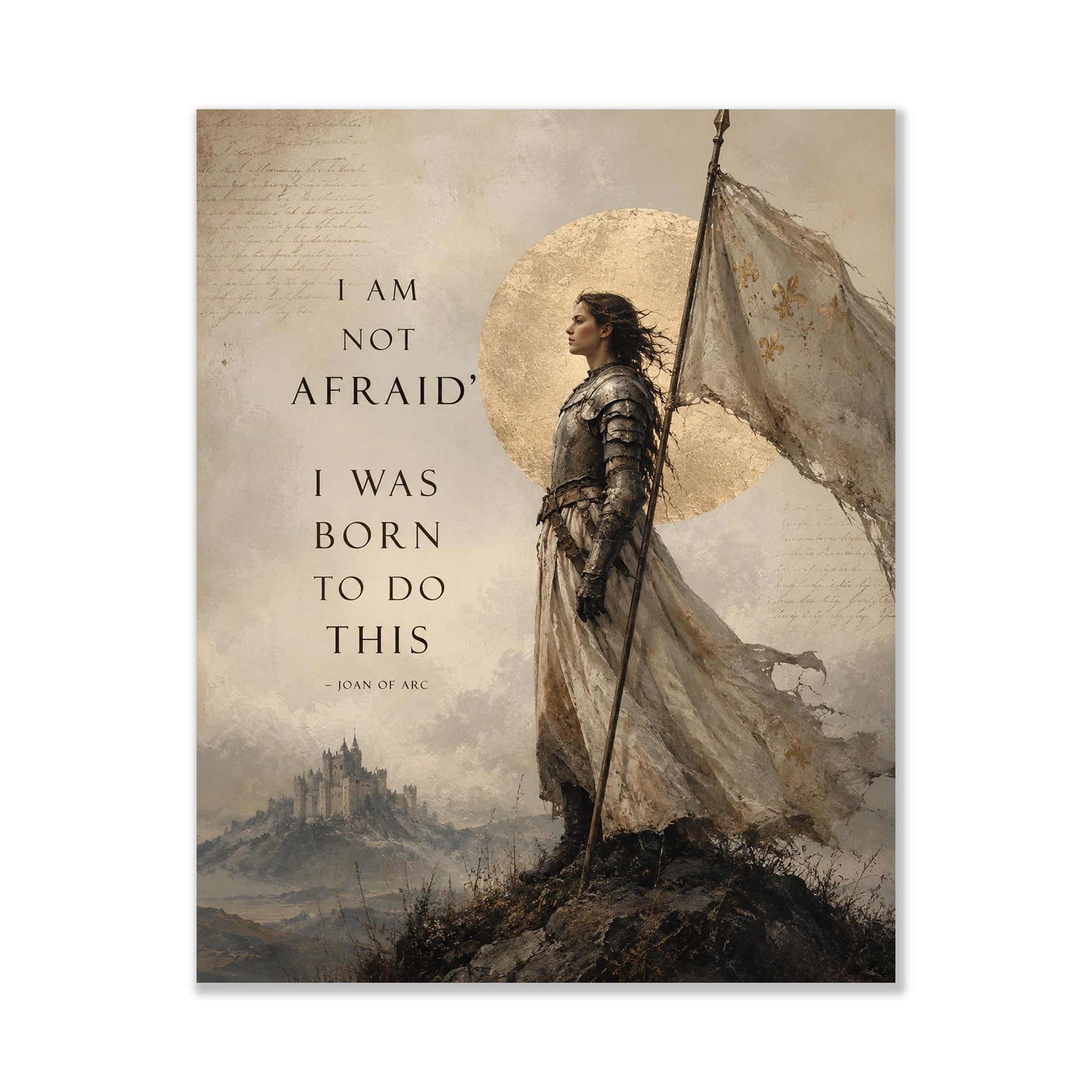 Joan Of Arc Quote Wall Art Print | I Am Not Afraid | I Was Born To Do This | Home Decor | Inspirational | Medieval Warrior Poster