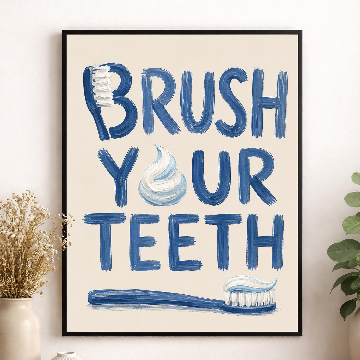 Brush Your Teeth Bathroom Wall Art Print | Funny Home Decor | Children's Room | Nursery | Blue Neutral Toothbrush Typography Gift