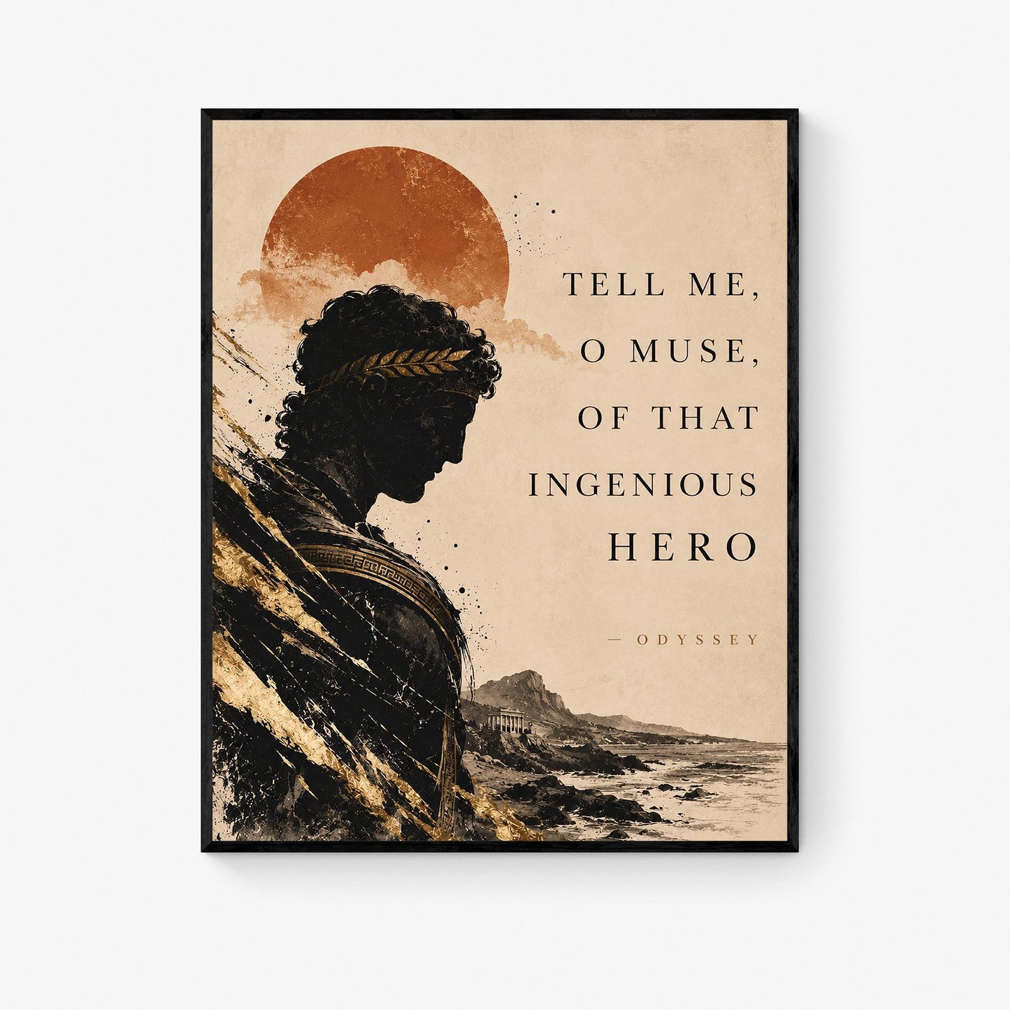 Odyssey Wall Art Print | Tell Me O Muse Odysseus | Homer Poem | Ancient Greek Mythology | Classical Literary Home Decor