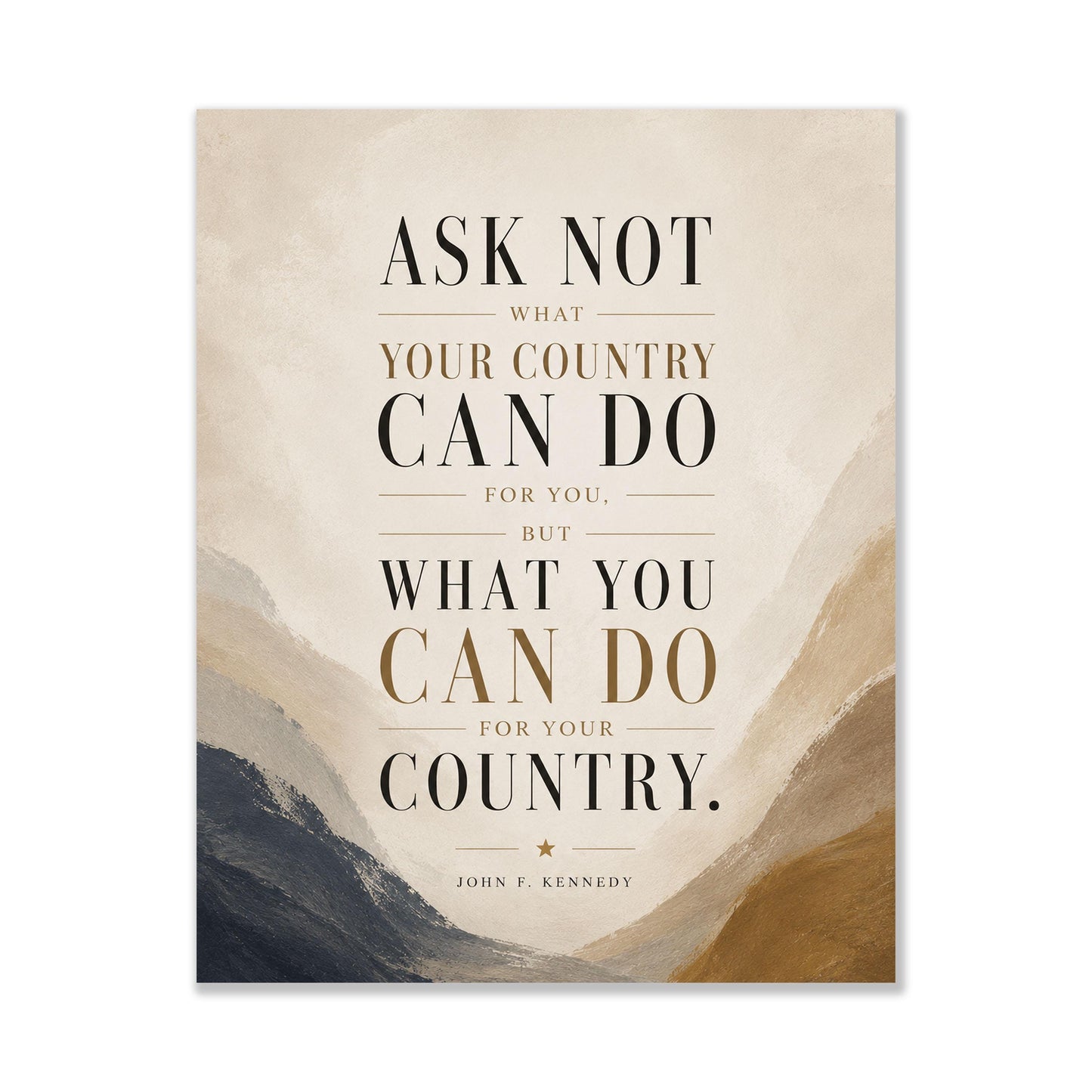 JFK Quote Art Print | Ask Not What Your Country Can Do For You | US President John F Kennedy | Living Room | Patriotic Home Decor | History