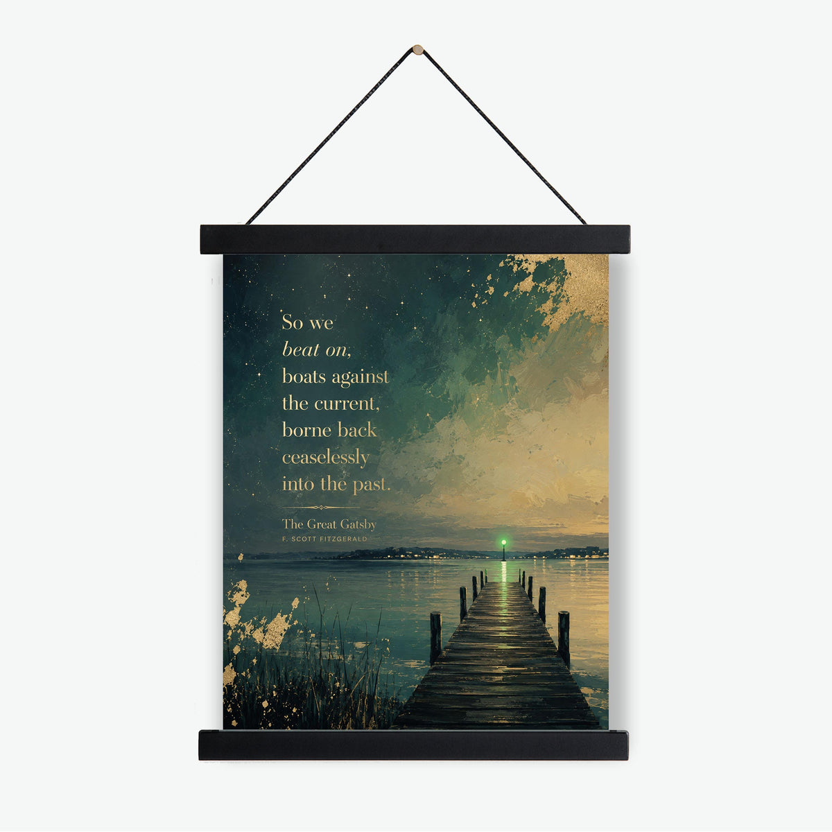 So We Beat On Art Print | Great Gatsby Quote | Green Light At The End Of Daisy's Dock | F. Scott Fitzgerald | Literary Home Decor | Poster