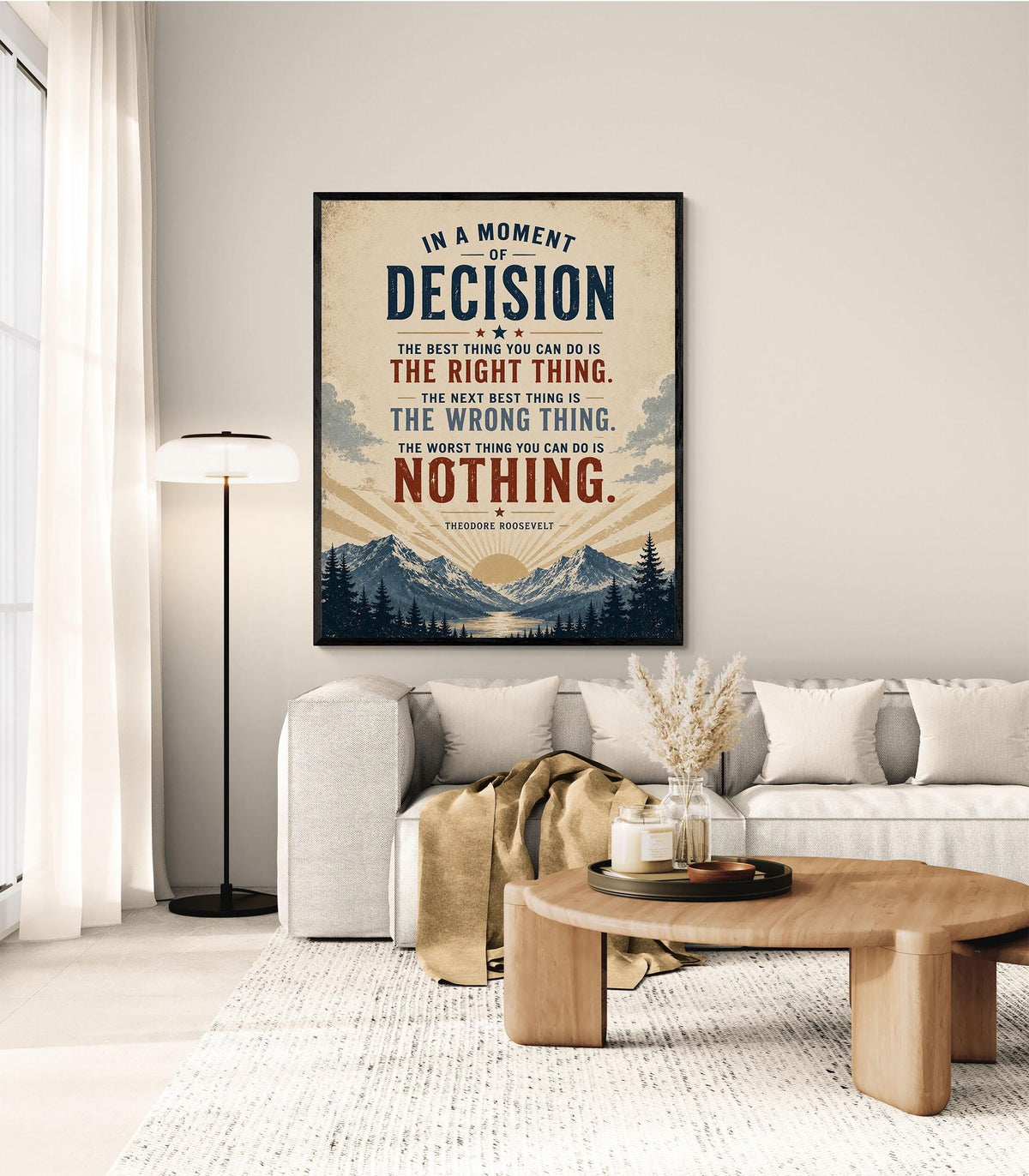 In a Moment of Decision Art Print | Vintage Teddy Roosevelt Quote | Inspirational Gift | Living Room | Beige Landscape Home Decor Poster