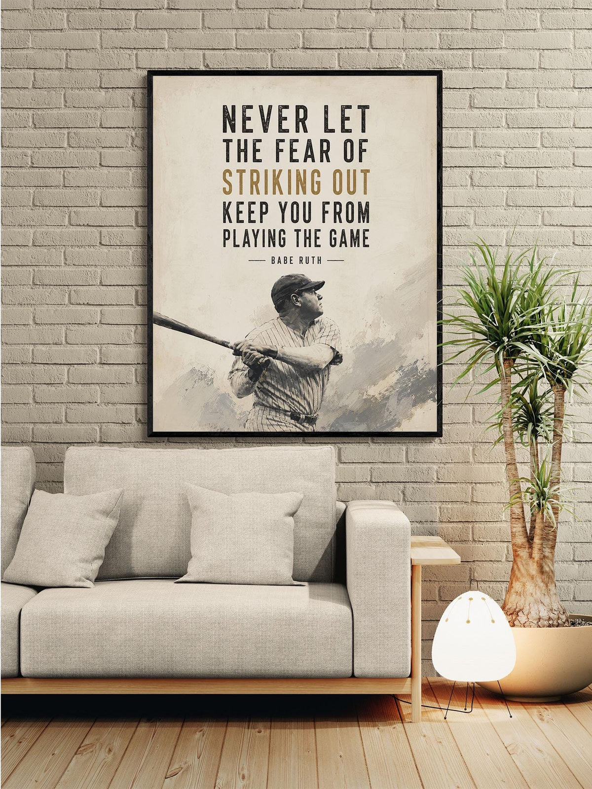 Never Let The Fear Of Striking Out Wall Art Print | Keep You From Playing The Game | Babe Ruth Quote | Sport | Living Room | Baseball Poster