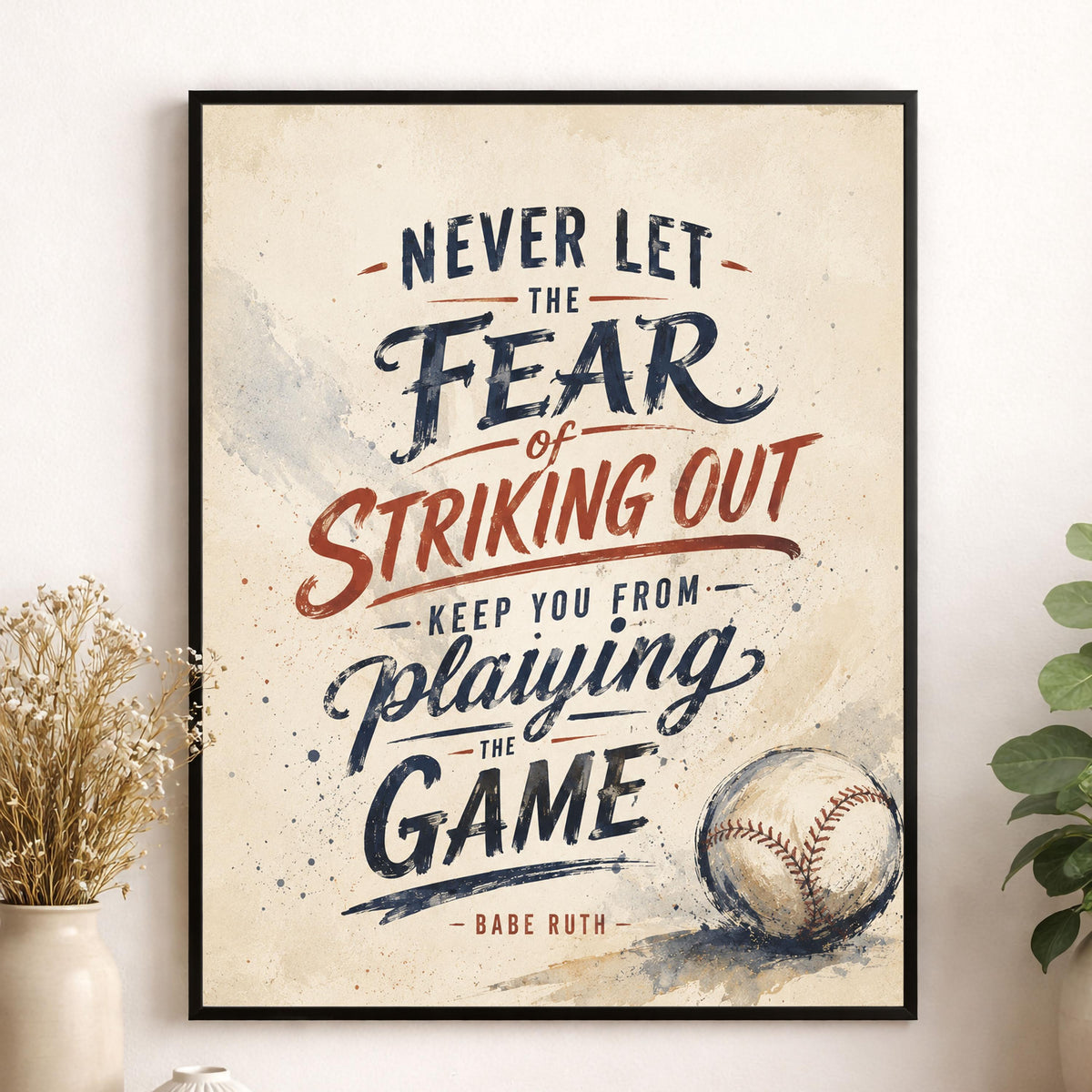 Babe Ruth Quote Wall Art Print, Never Let the Fear of Striking Out, Typography Baseball Home Decor, Motivational Sports Office Print
