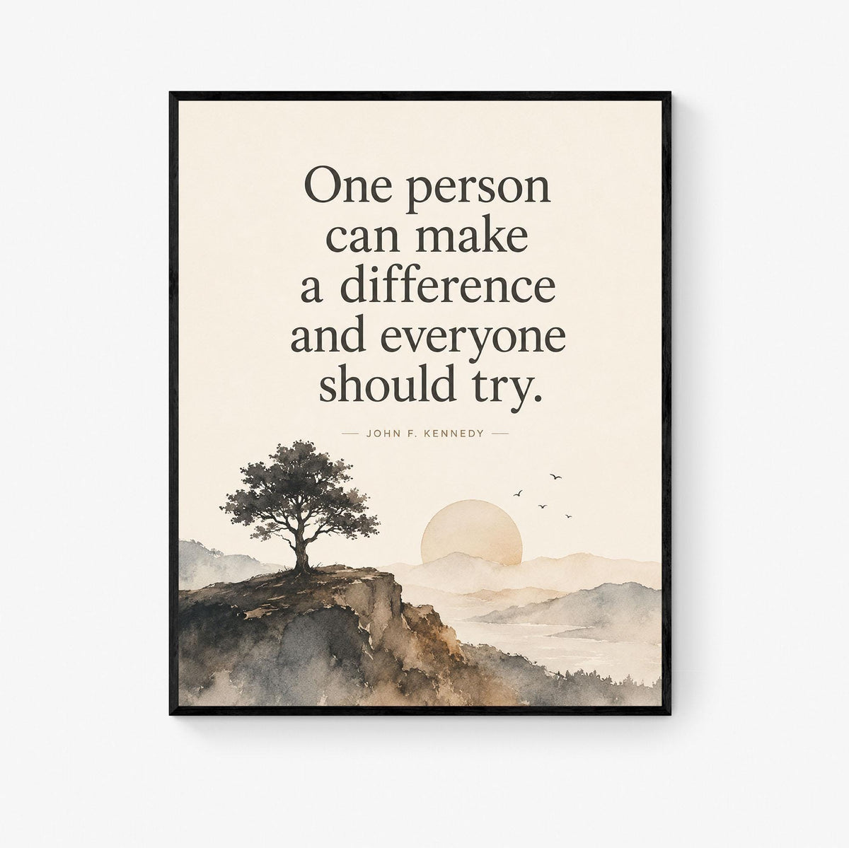 One Person Can Make A Difference Wall Art Print | JFK Quote | Typography | Inspirational Home Decor | History Poster