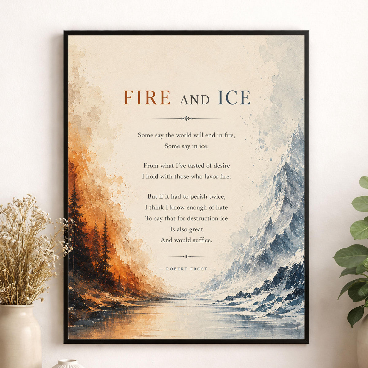Fire and Ice Poem Wall Art Print | Robert Frost Quote | The World Will End In Fire | Literary Book | Landscape | Home Decor Poster