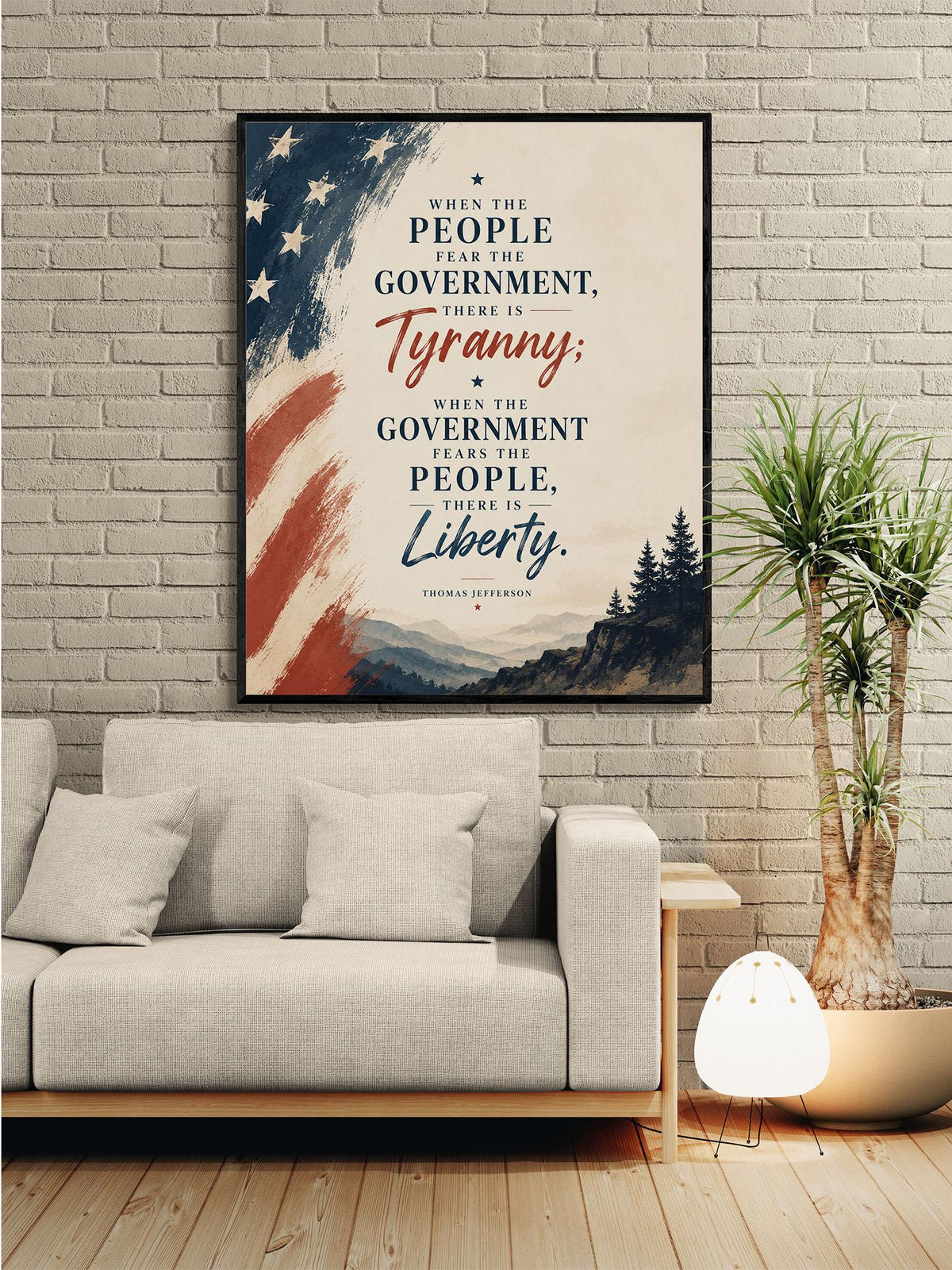 Thomas Jefferson Art Print | When The People Fear The Government There Is Tyranny | History | American President | Patriotic Home Decor