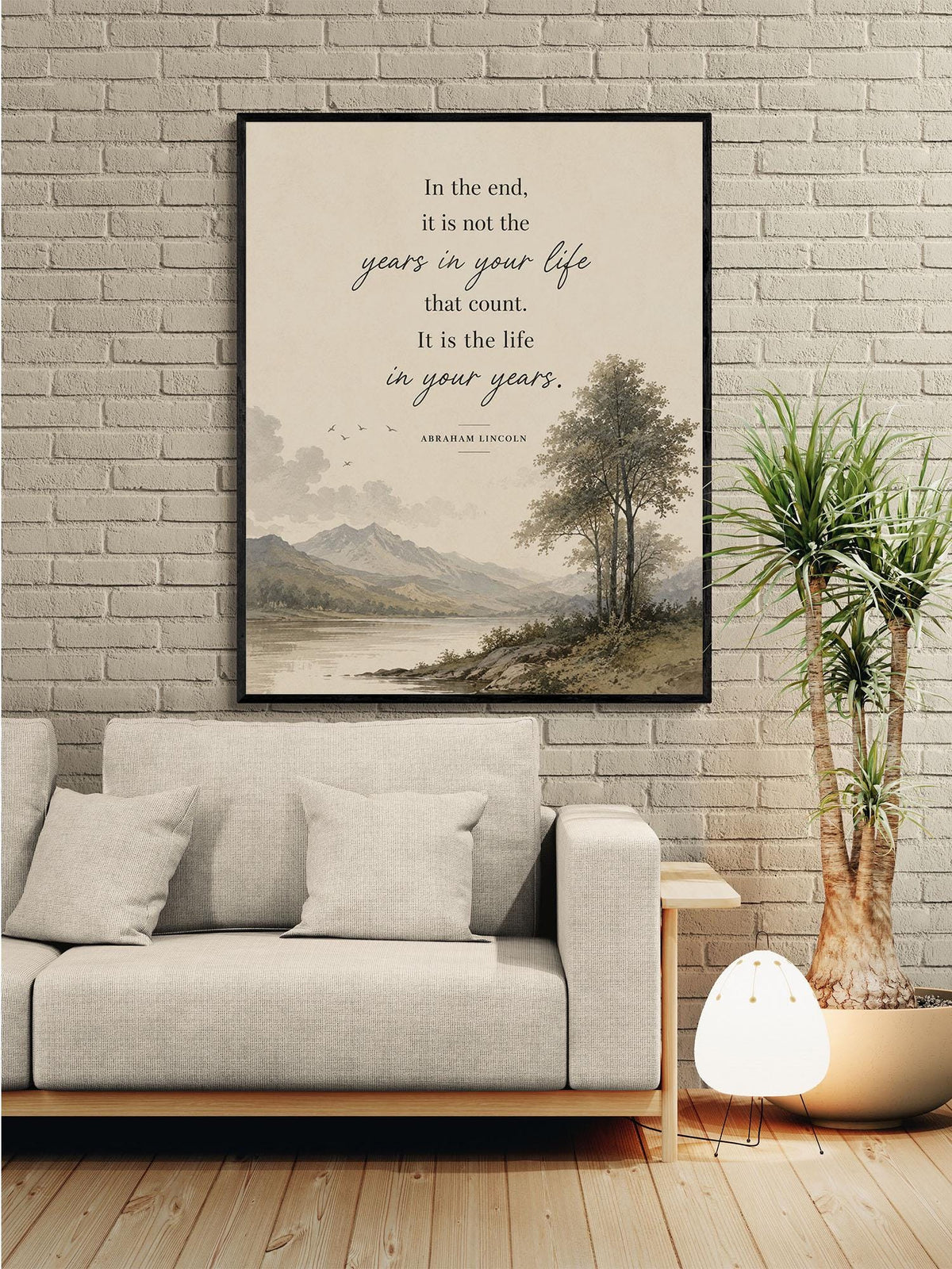 Abraham Lincoln Quote Art Print | In The End | It Is The Life In Your Years | US President | Home Decor | Motivational History Poster