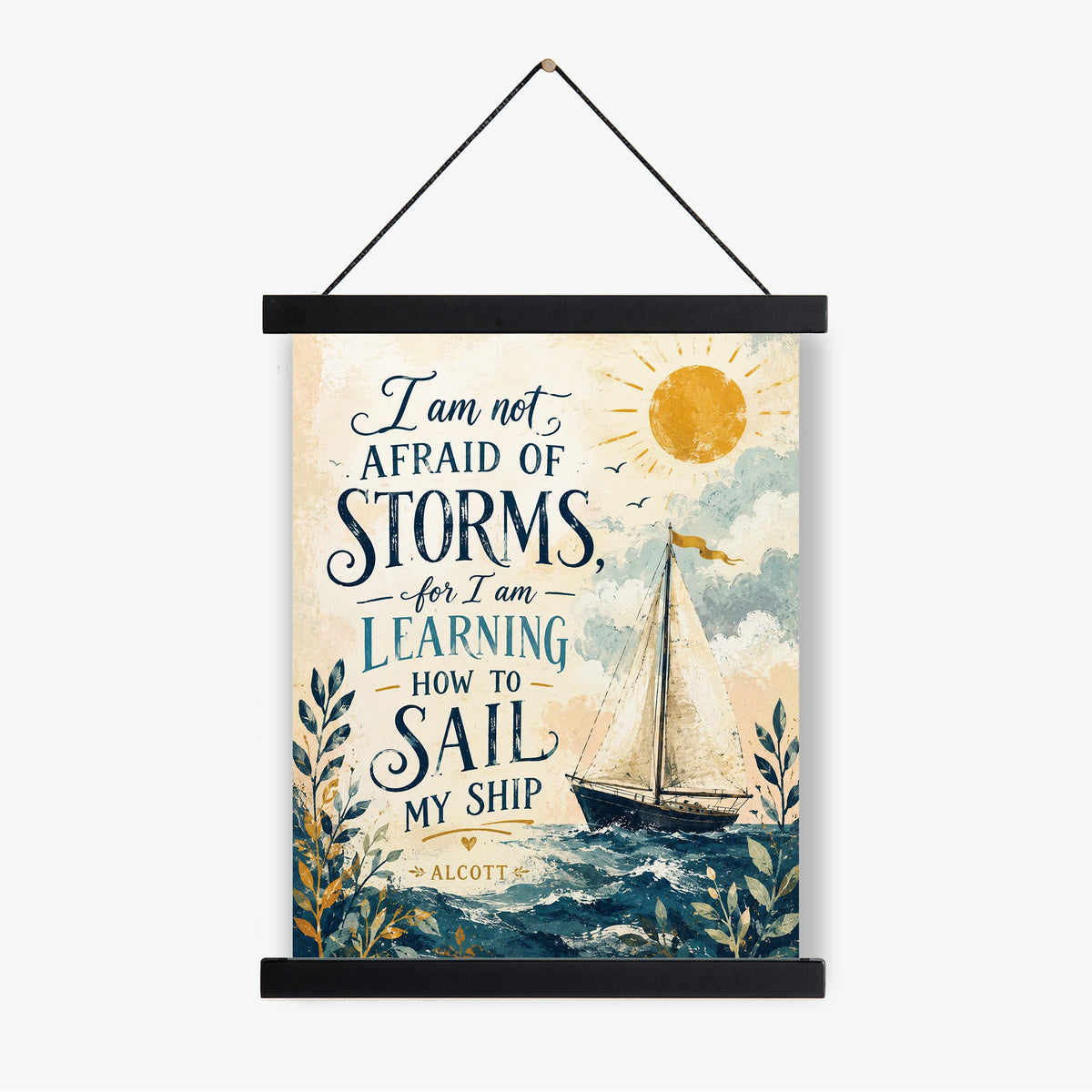 I Am Not Afraid Of Storms Wall Art Print | Louisa May Alcott Quote | Little Women | Children's Home Decor | Literary | Nursery Sail Poster