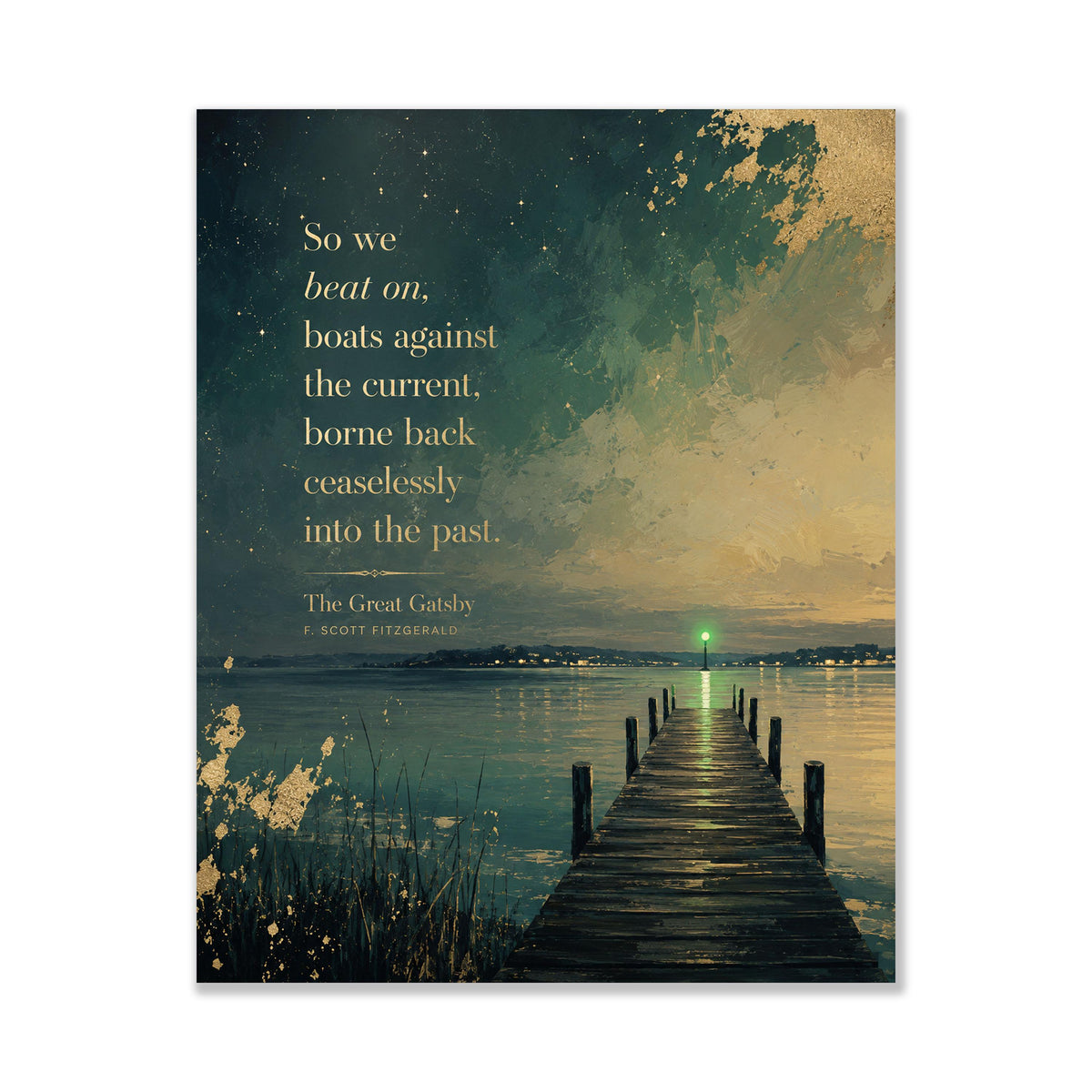 So We Beat On Art Print | Great Gatsby Quote | Green Light At The End Of Daisy's Dock | F. Scott Fitzgerald | Literary Home Decor | Poster
