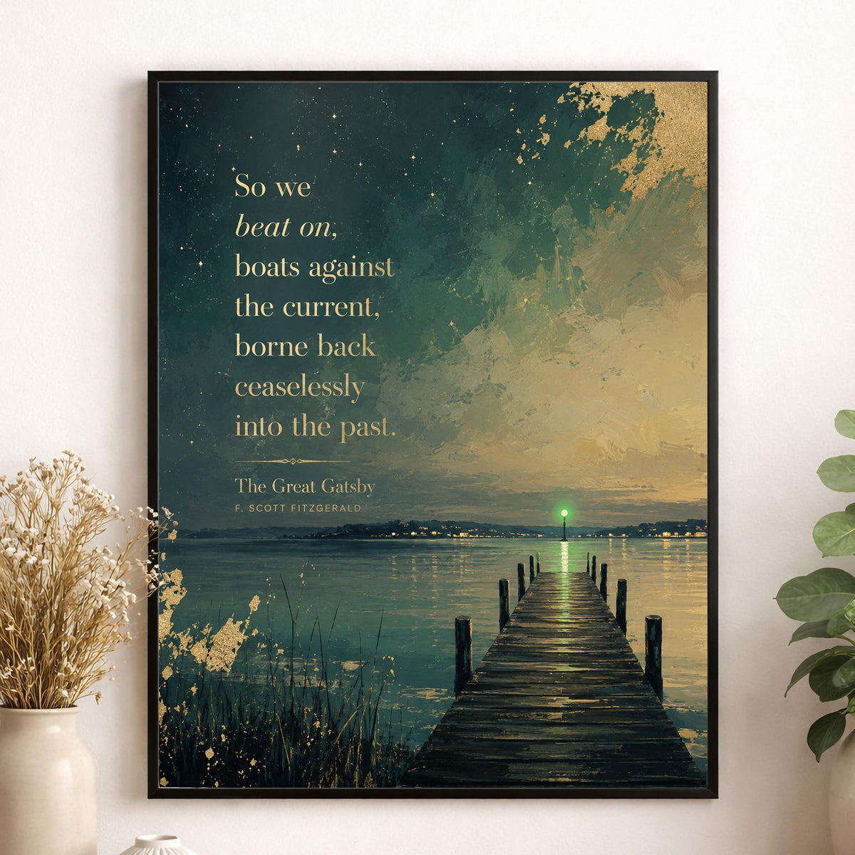 So We Beat On Art Print | Great Gatsby Quote | Green Light At The End Of Daisy's Dock | F. Scott Fitzgerald | Literary Home Decor | Poster