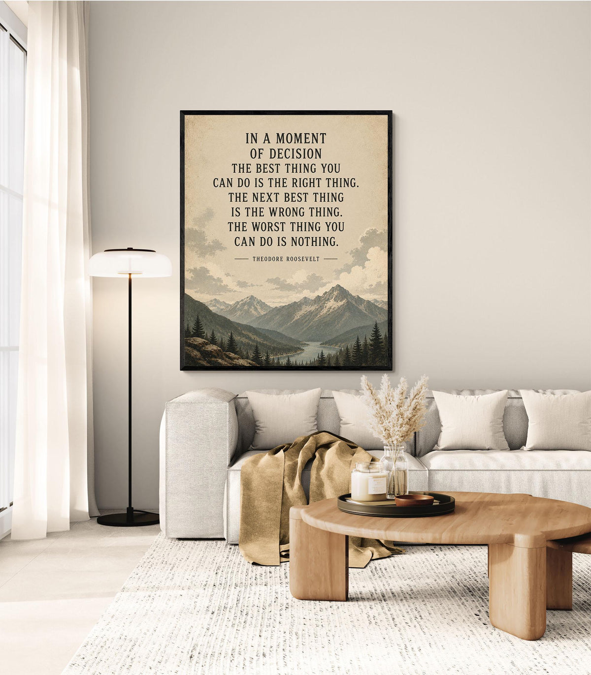 In a Moment of Decision Art Print | Teddy Roosevelt Quote | Inspirational Gift | Living Room | Beige Landscape Home Decor Poster