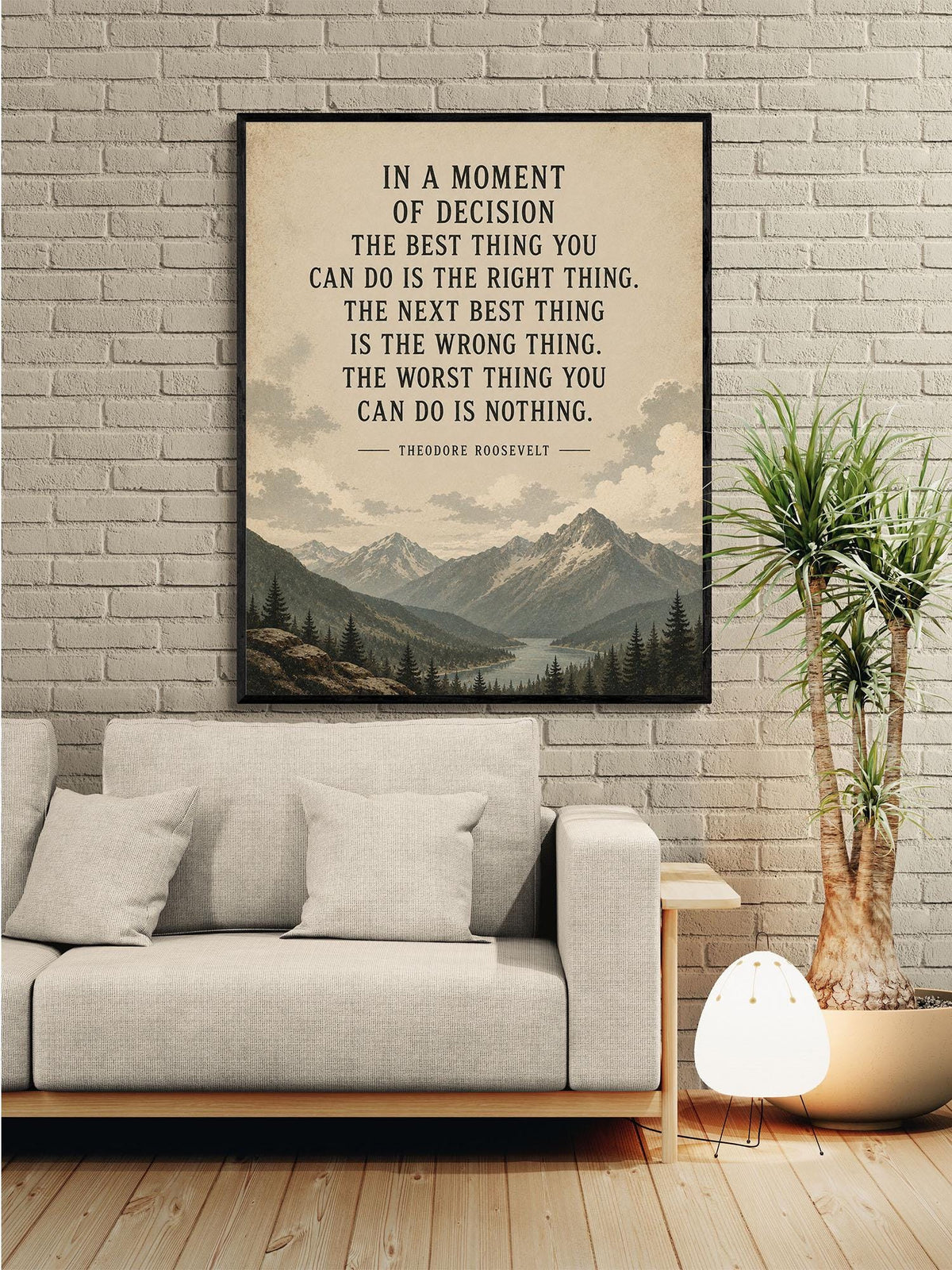 In a Moment of Decision Art Print | Teddy Roosevelt Quote | Inspirational Gift | Living Room | Beige Landscape Home Decor Poster
