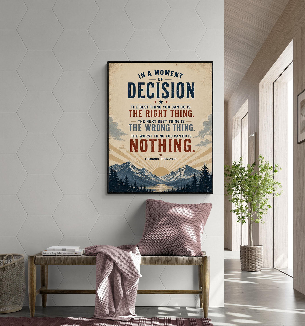In a Moment of Decision Art Print | Vintage Teddy Roosevelt Quote | Inspirational Gift | Living Room | Beige Landscape Home Decor Poster