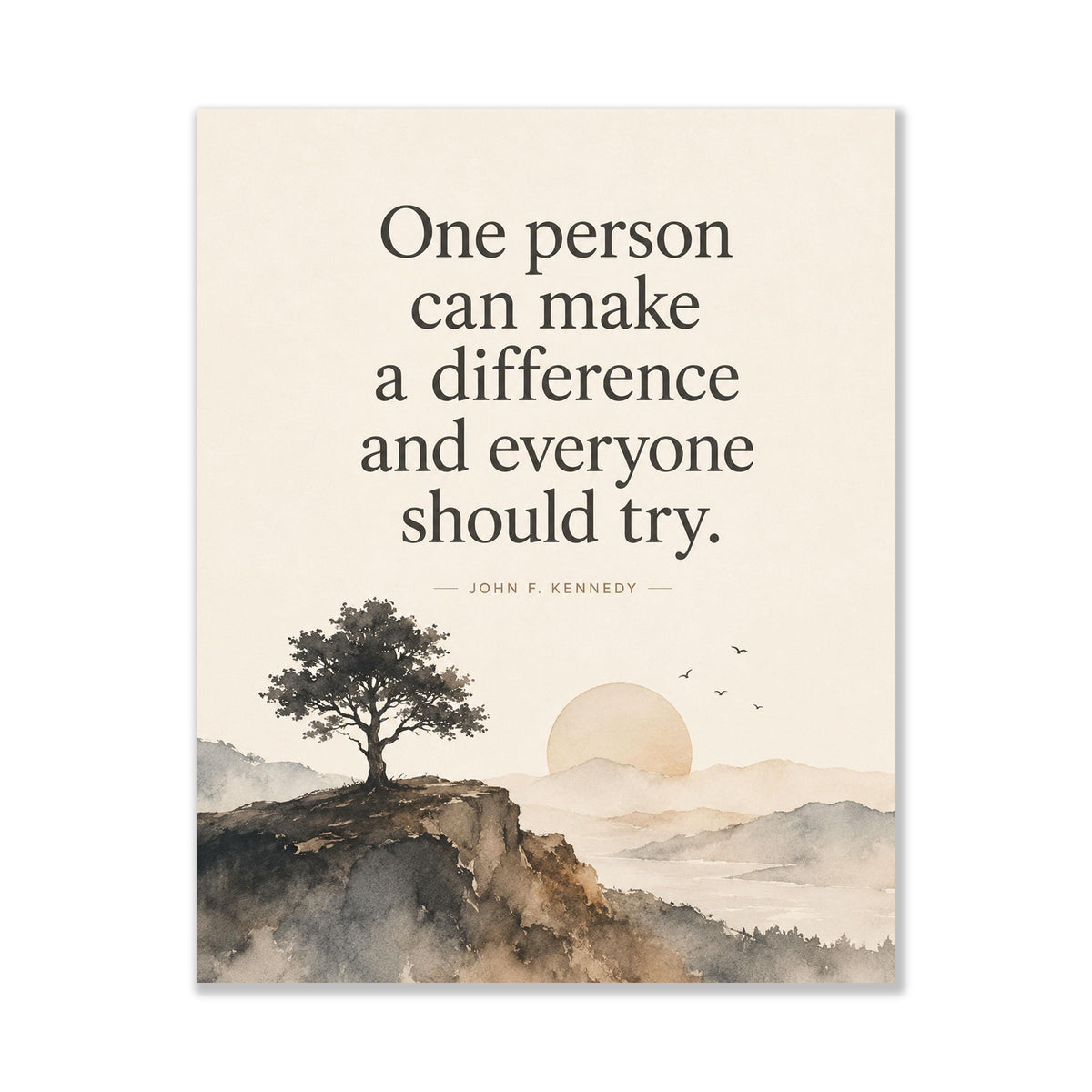 One Person Can Make A Difference Wall Art Print | JFK Quote | Typography | Inspirational Home Decor | History Poster