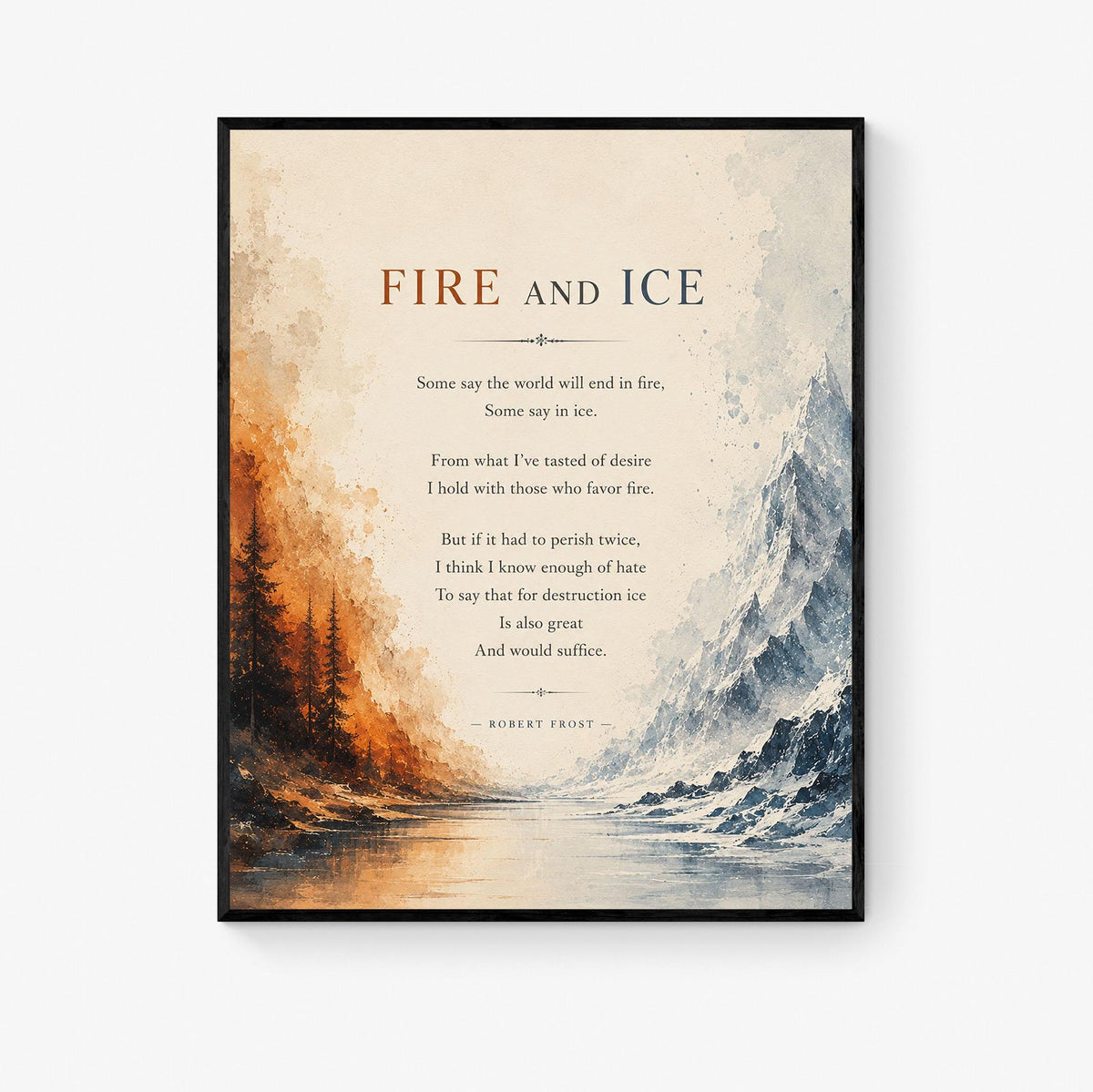 Fire and Ice Poem Wall Art Print | Robert Frost Quote | The World Will End In Fire | Literary Book | Landscape | Home Decor Poster
