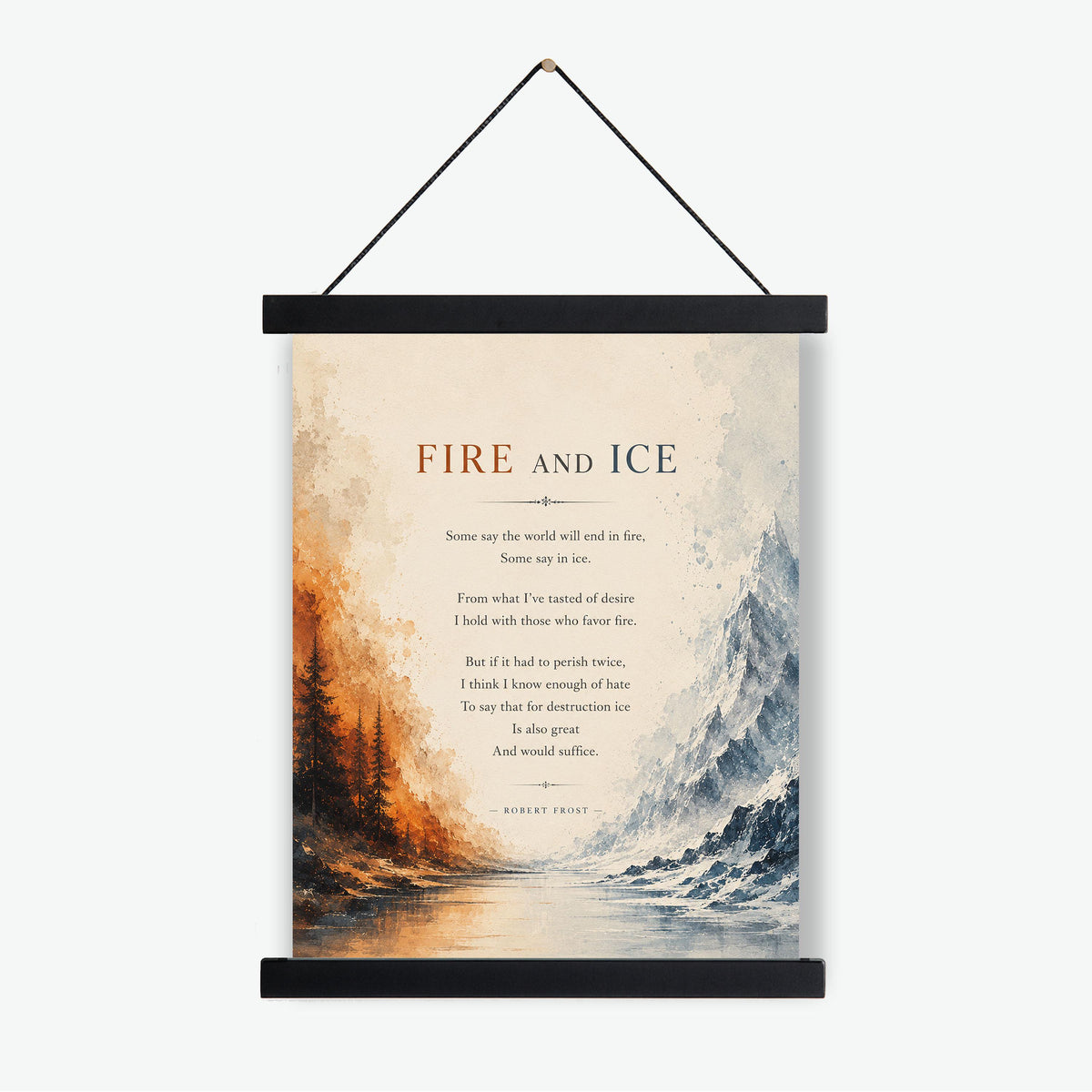 Fire and Ice Poem Wall Art Print | Robert Frost Quote | The World Will End In Fire | Literary Book | Landscape | Home Decor Poster