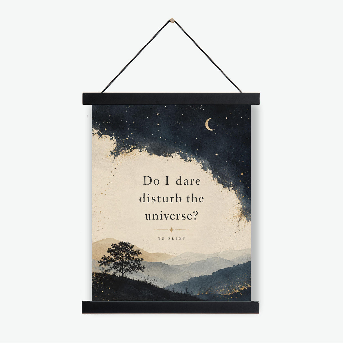 Do I Dare Disturb the Universe Wall Art Print | T.S. Eliot Quote | Literary Wall Art | Living Room | Inspirational Prufrock Home Decor
