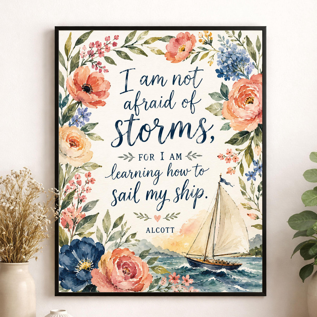 I Am Not Afraid Of Storms Wall Art Print | Louisa May Alcott Quote | Little Women | Children's Home Decor | Literary | Nursery Floral Gift