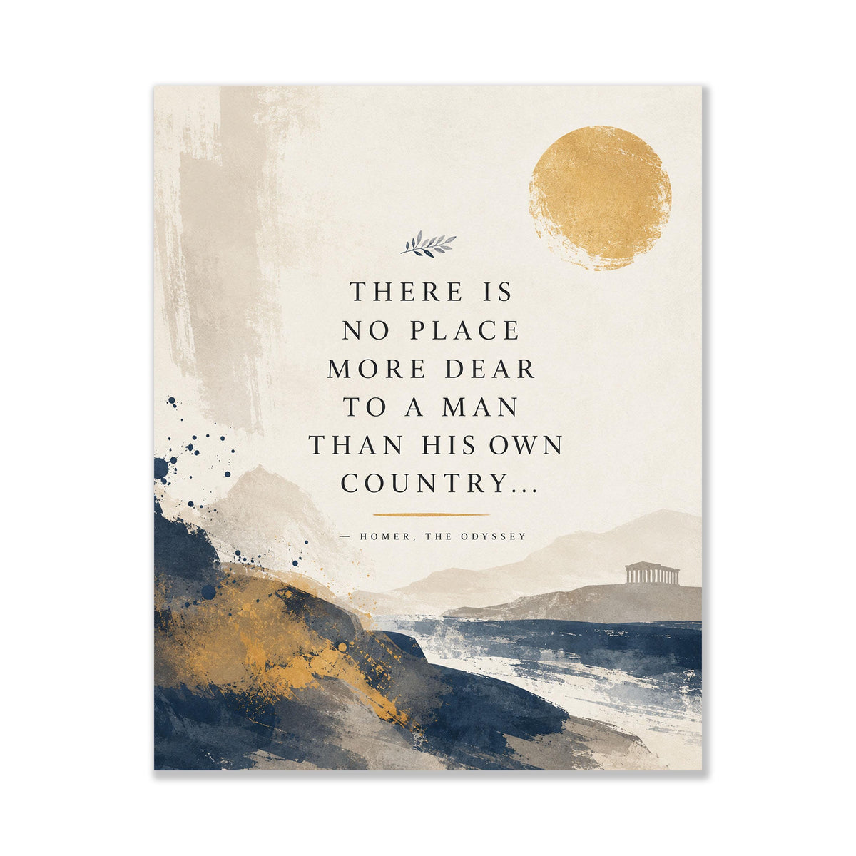 Homer Odyssey Wall Art Print | There Is No Place More Dear | Classical Literature Home Decor