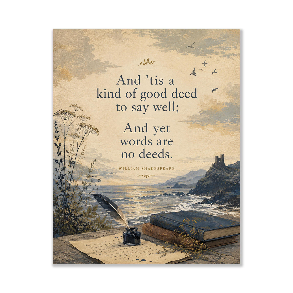 Shakespeare Quote Wall Art Print | Words Are No Deeds | Home Decor | Floral Literary | Landscape | Inspirational Poster
