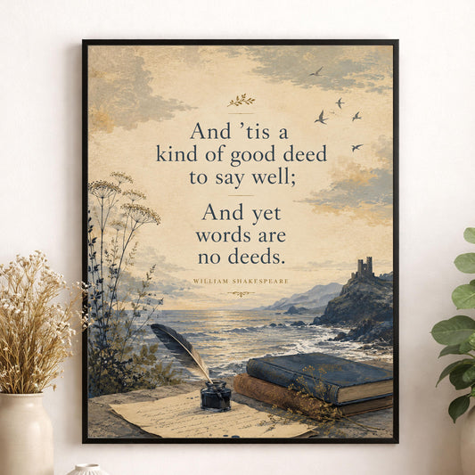 Shakespeare Quote Wall Art Print | Words Are No Deeds | Home Decor | Floral Literary | Landscape | Inspirational Poster