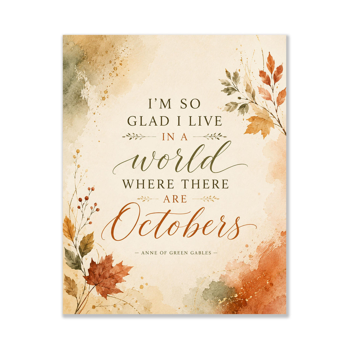 Anne of Green Gables Art Print | Autumn Octobers | Literature Quote | Thanksgiving Home Decor