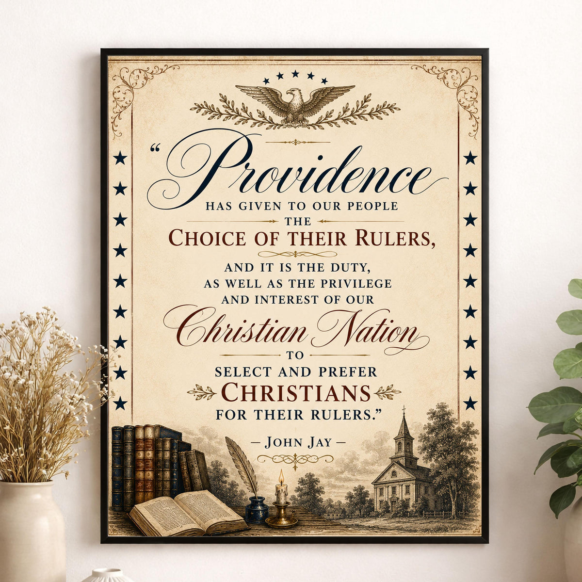 Choice Of Their Rulers Art Print | John Jay Quote | American History | USA Home Decor