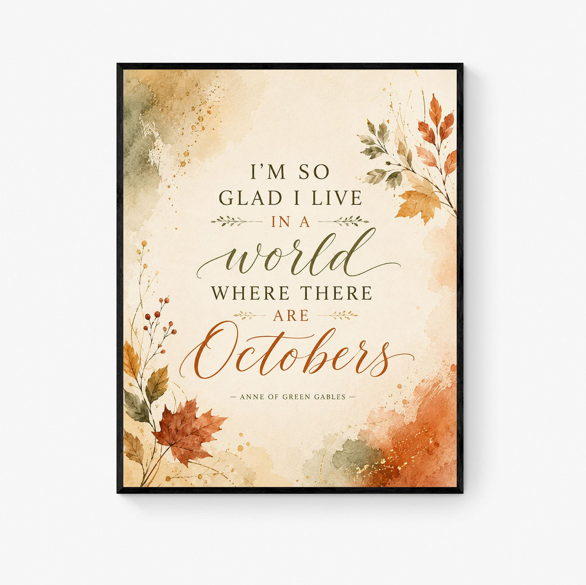 Anne of Green Gables Art Print | Autumn Octobers | Literature Quote | Thanksgiving Home Decor