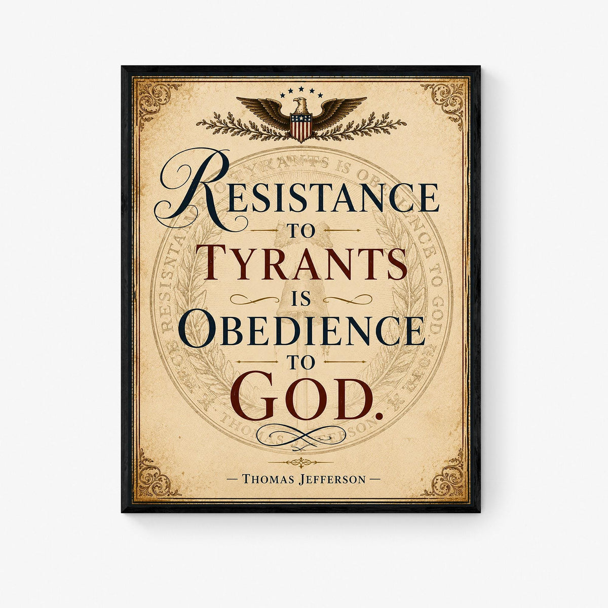 Resistance To Tyrants Art Print | Thomas Jefferson Quote | History | American President | USA Home Decor