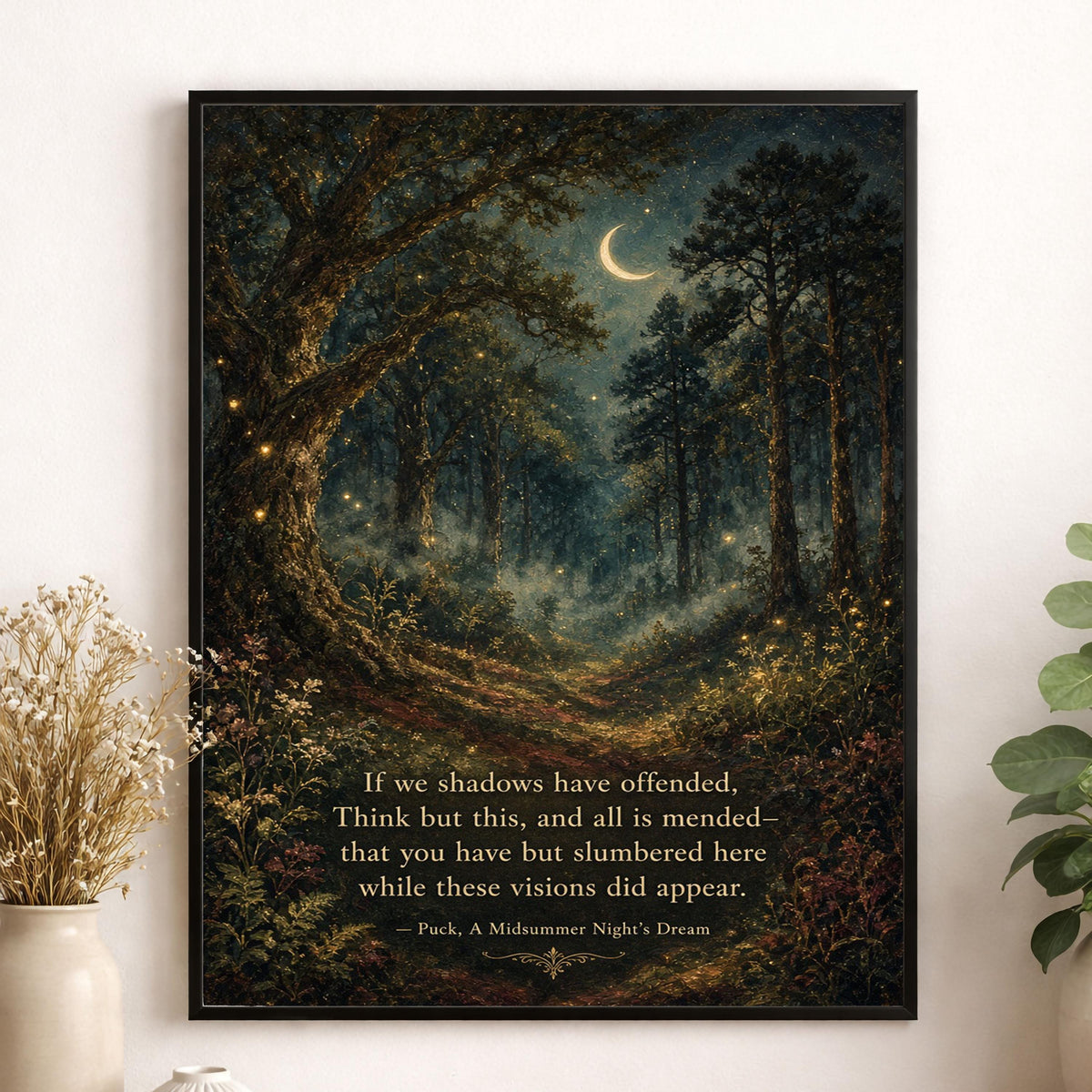 If We Shadows Have Offended Wall Art Print | Shakespeare Quote | Midsummer Night's Dream | Literary Home Decor