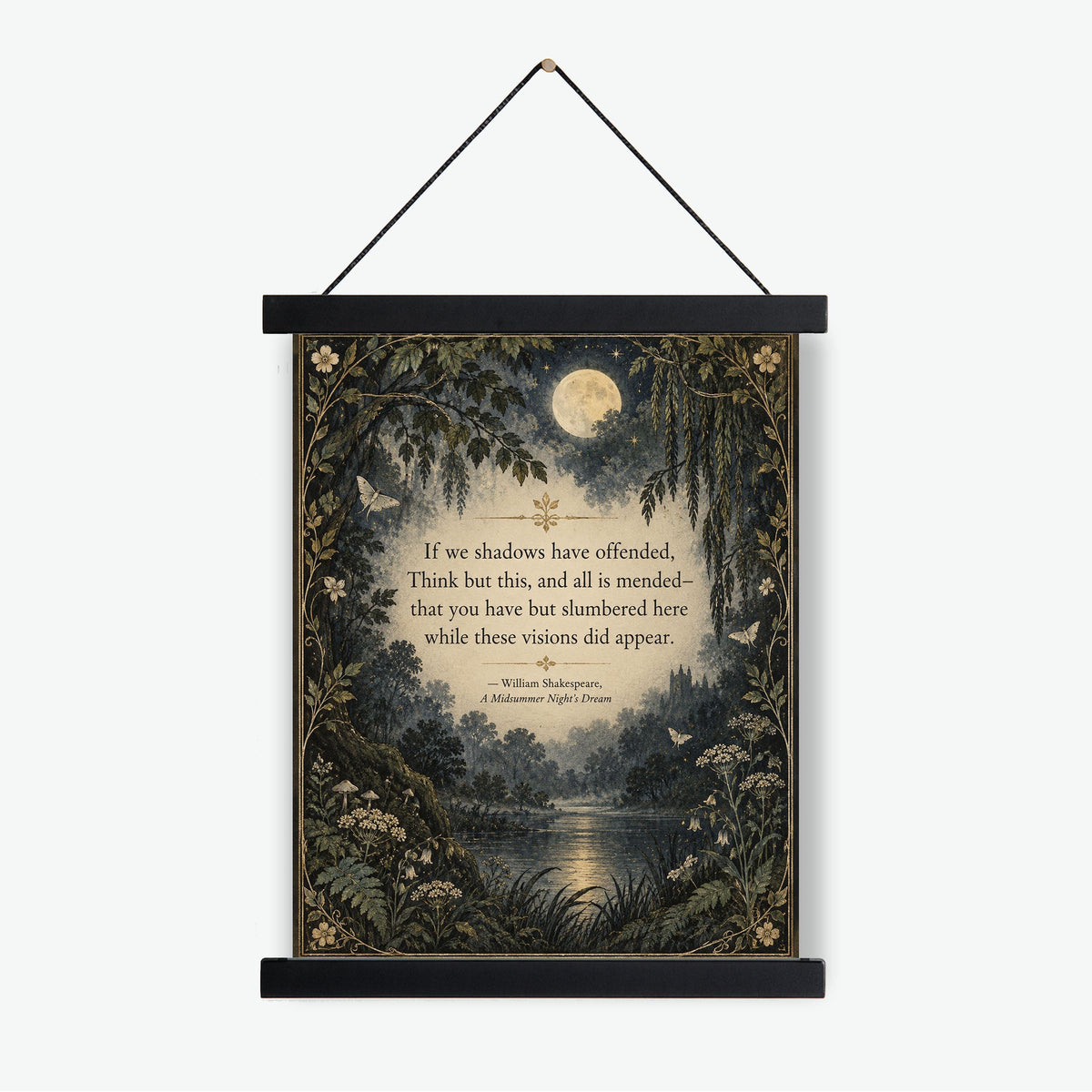 Shakespeare Midsummer Night’s Dream Art Print, If We Shadows Have Offended, Literary Home Decor