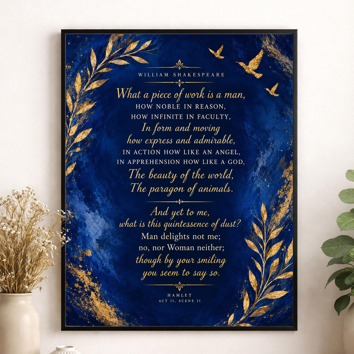 Shakespeare Hamlet Quote Art Print, What a Piece of Work Is a Man, Literary Wall Home Decor