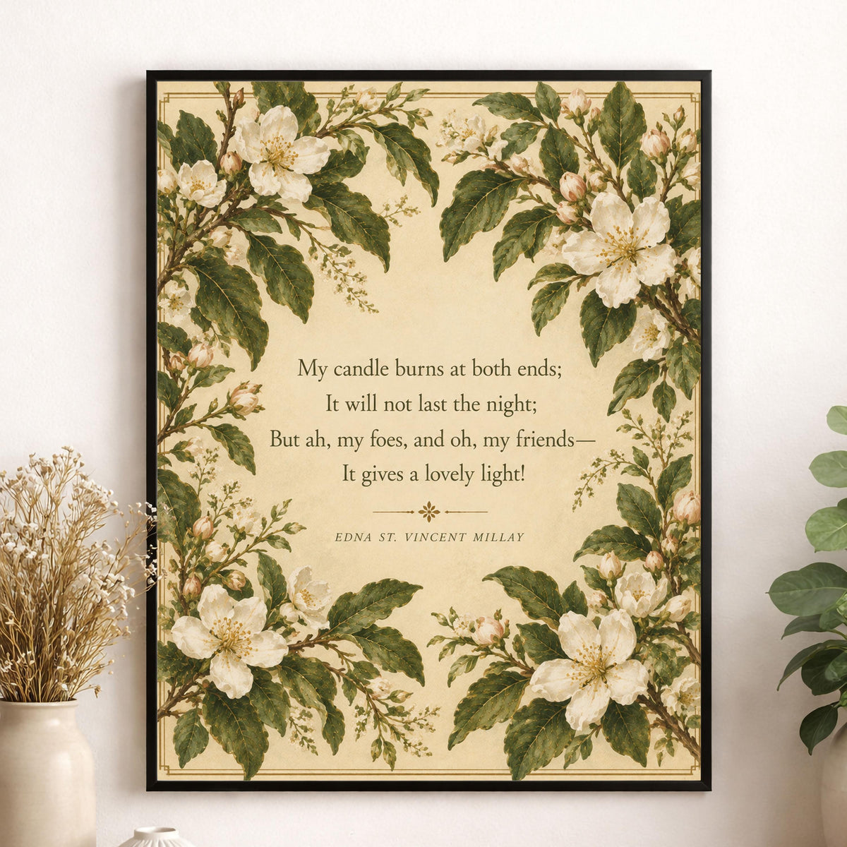 First Fig Quote Art Print | My Candle Burns at Both Ends | Edna Millay | Poetry | Botanical Home Decor | Literary Poster