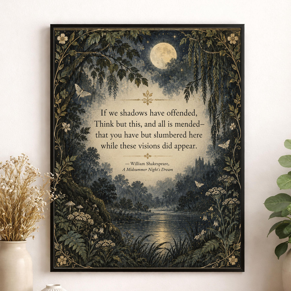 Shakespeare Midsummer Night’s Dream Art Print, If We Shadows Have Offended, Literary Home Decor
