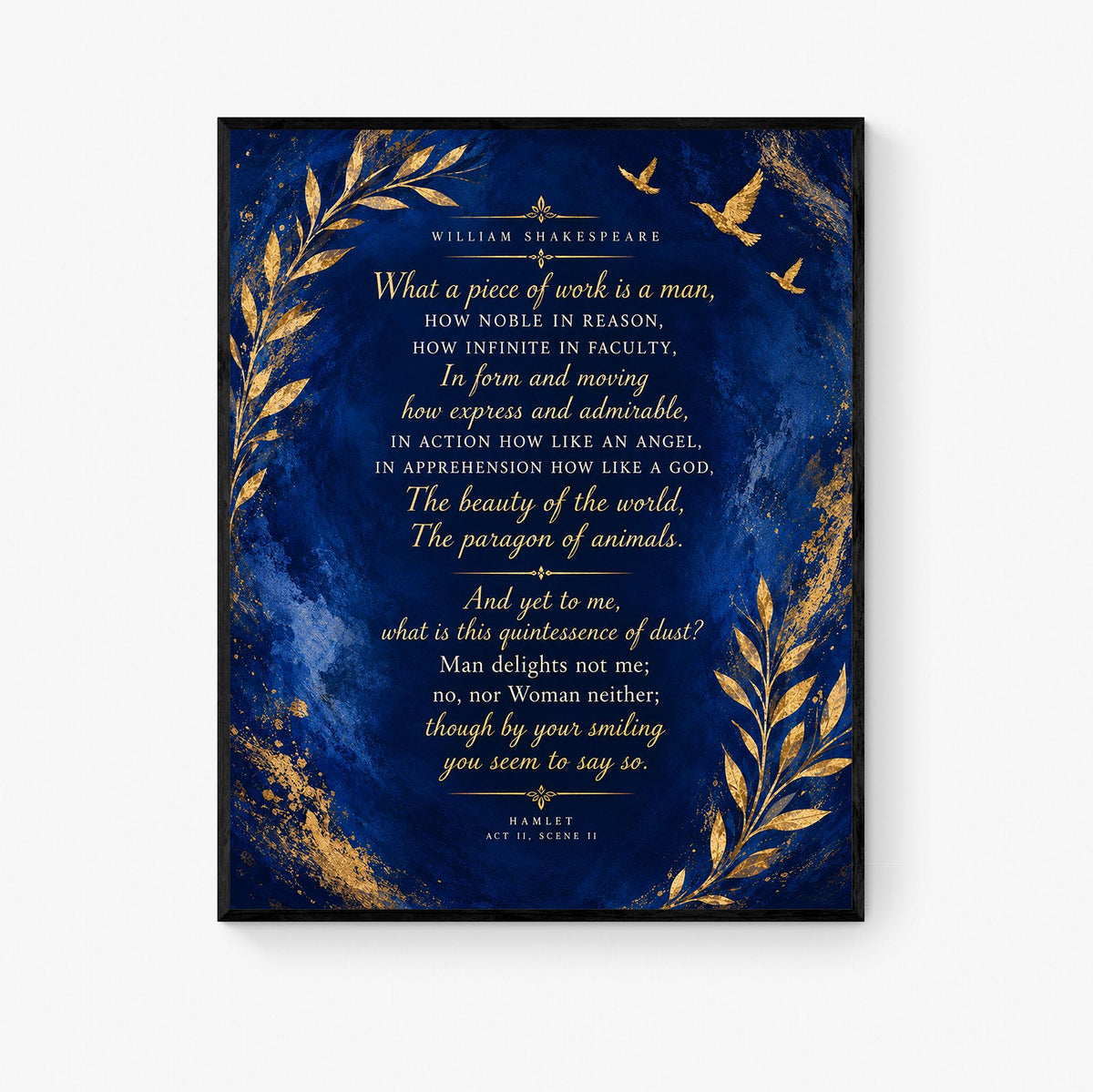Shakespeare Hamlet Quote Art Print, What a Piece of Work Is a Man, Literary Wall Home Decor