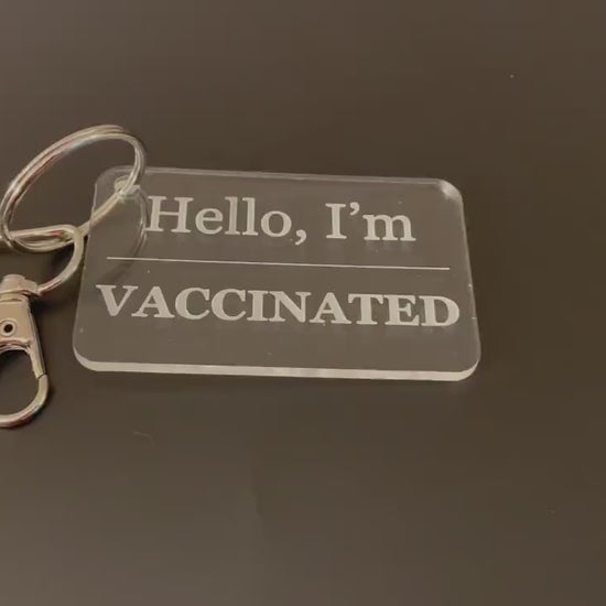 Hello, I'm Vaccinated Keychain | COVID-19 Vaccine Announcement Acrylic | Nametag Style | Gift