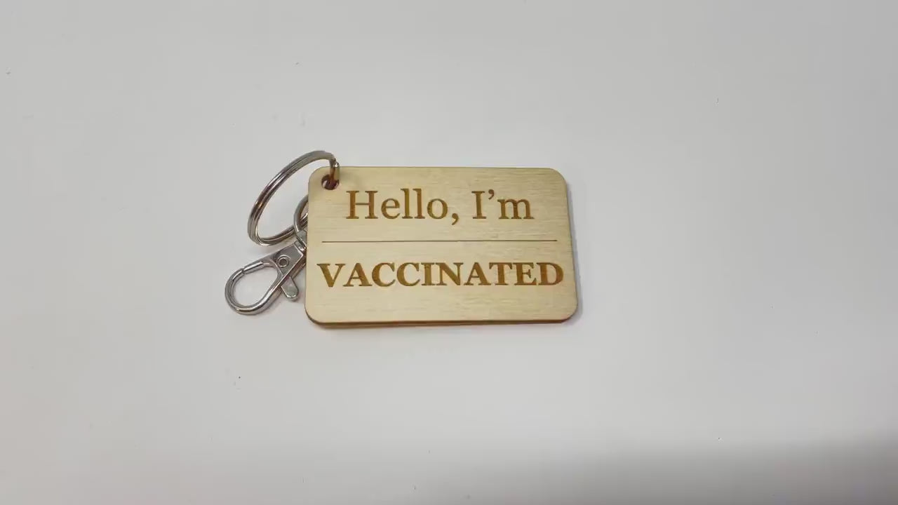 Hello, I'm Vaccinated Keychain | COVID-19 Vaccine Announcement Wood | Nametag Style | Gift
