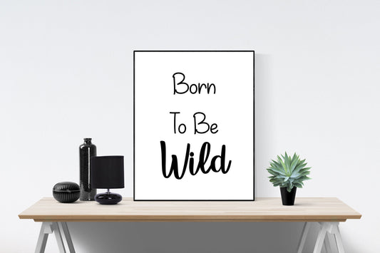 Born To Be Wild Art Print | Newborn Gift | Baby Shower Present