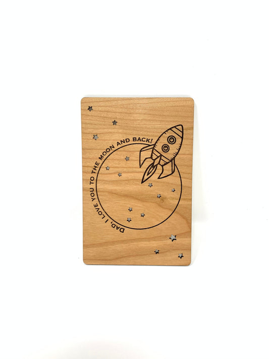 Dad, I Love You To The Moon And Back Wood Card | Father's Day | Dad Birthday Gift