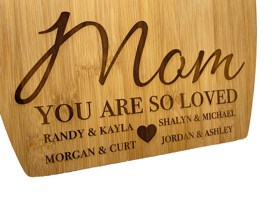 Mom, You Are So Loved | Children Names | Present For Mom | Bamboo Cutting Board