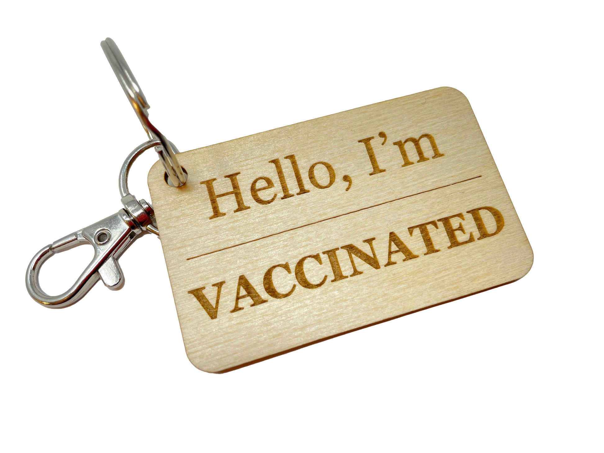 Hello, I'm Vaccinated Keychain | COVID-19 Vaccine Announcement Wood | Nametag Style | Gift