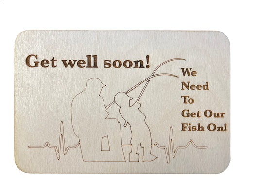 Get Well Soon Card | Hospital Gift | We Need To Get Our Fish On | Wooden Card