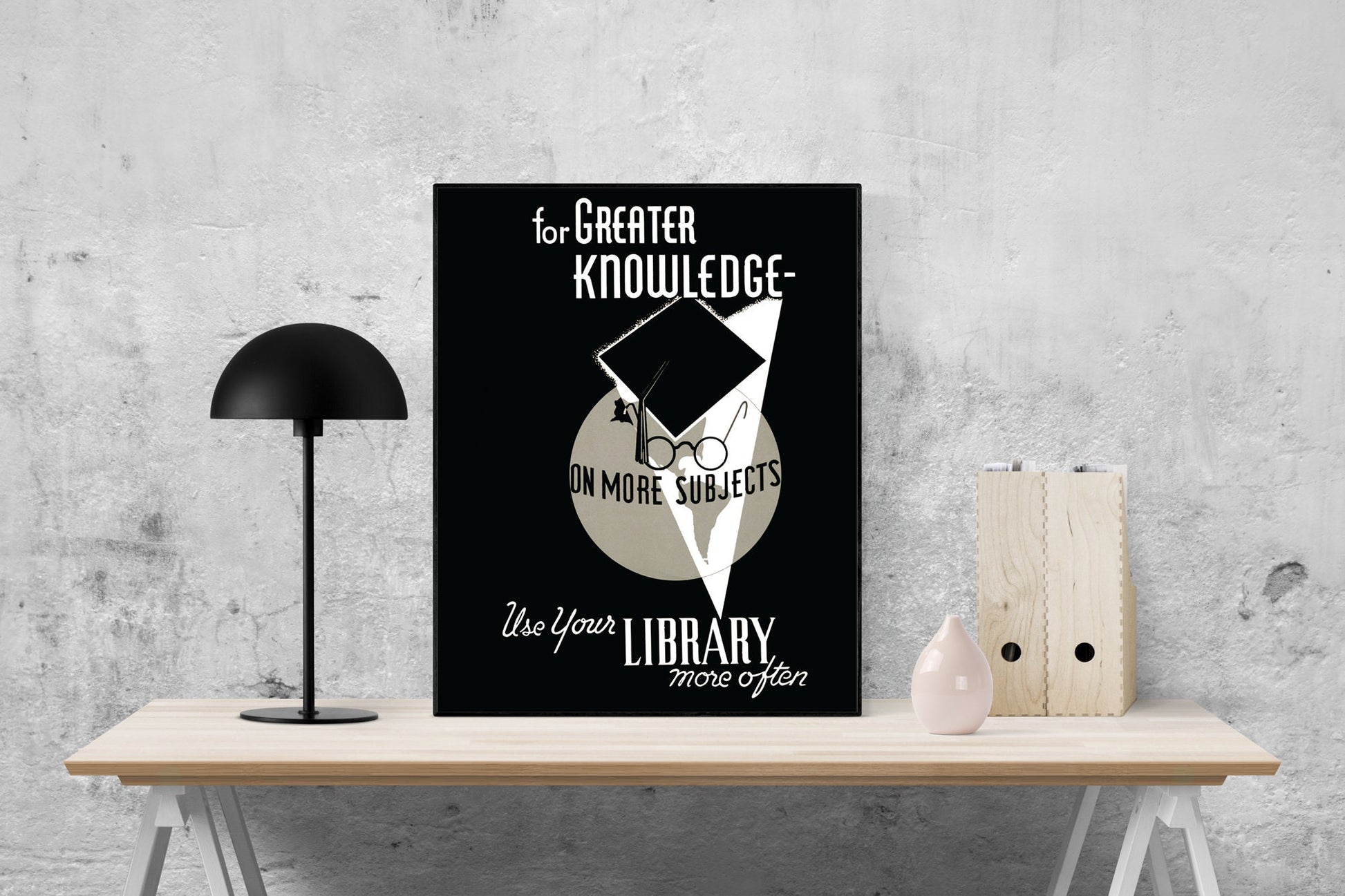 For Greater Knowledge | Use Your Library | Vintage Art Print