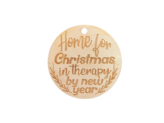 Home For Christmas | In Therapy By New Year | Gift | Christmas Tree Ornament