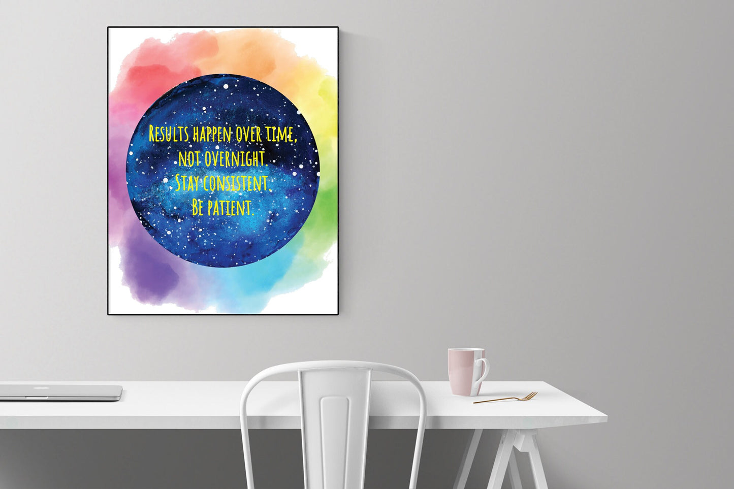 Results Happen over Time, Not Over Night | Motivational Quote | Art Print