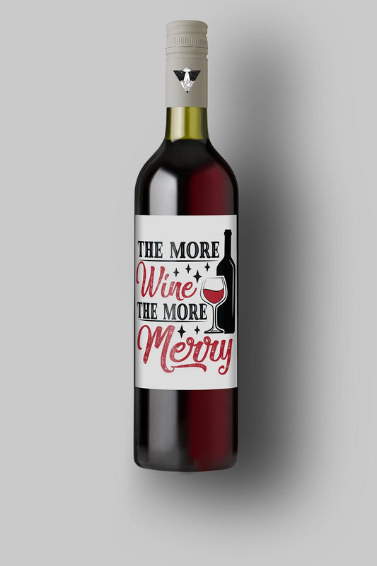 The More Wine The More Merry | Custom Bottle Labels | Personalized Bottle | Christmas Holidays Label
