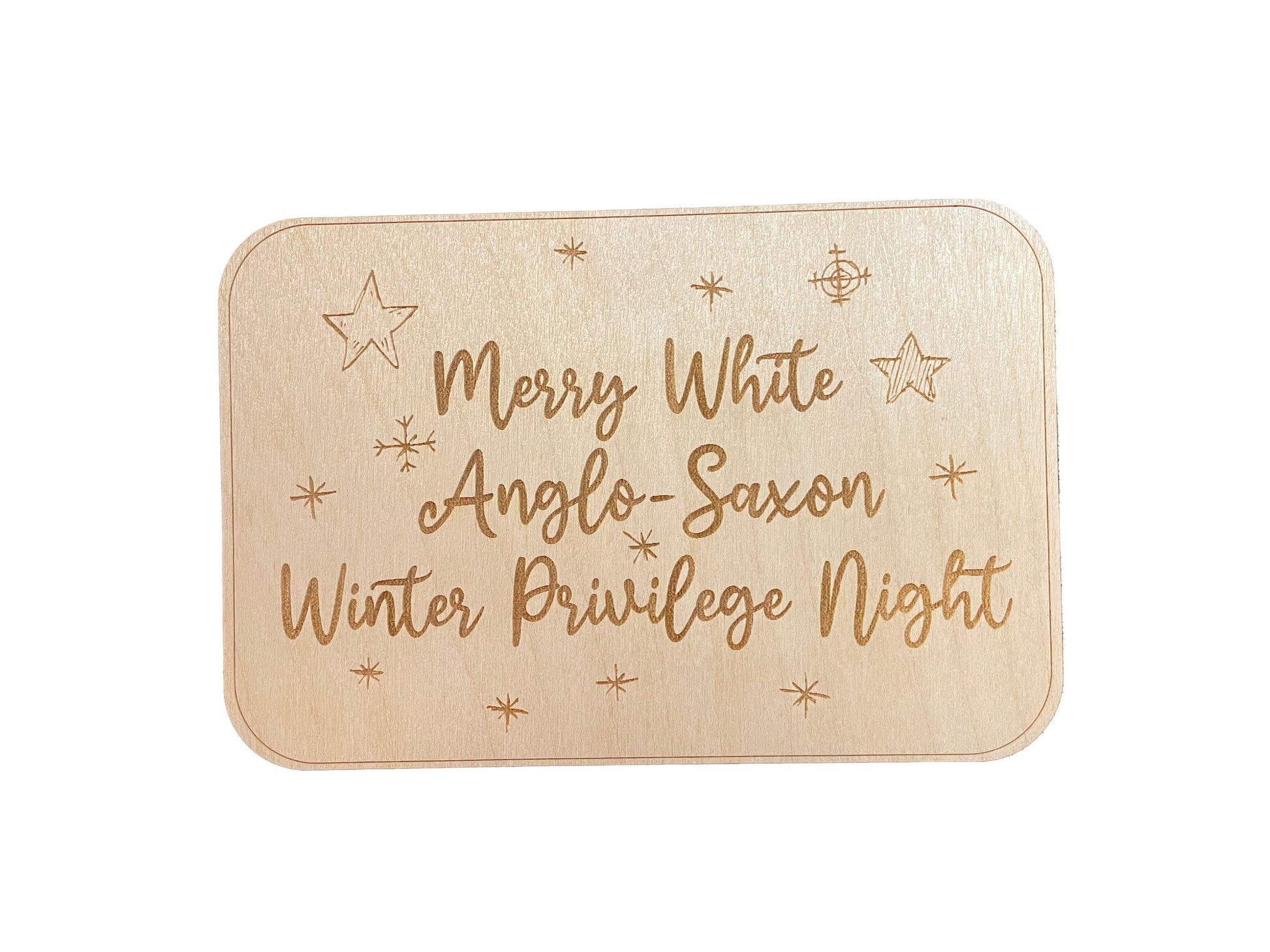 Merry White Anglo-Saxon Winter Privilege Night | Christmas Wood Card