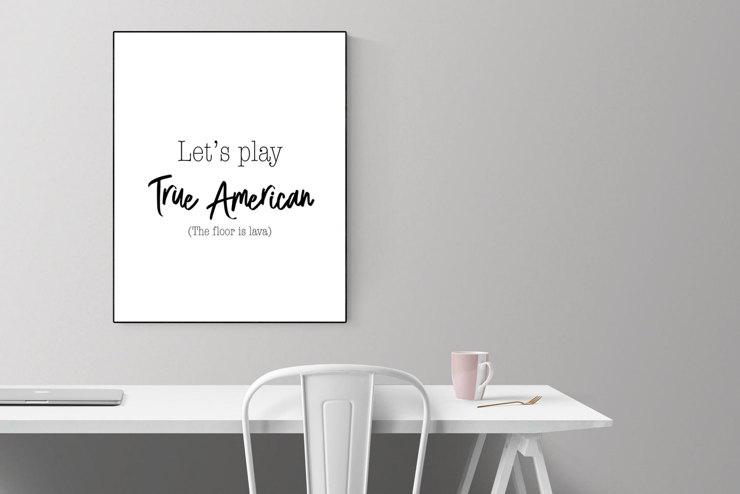 Let's Play True American | The Floor Is Lava | Art Print