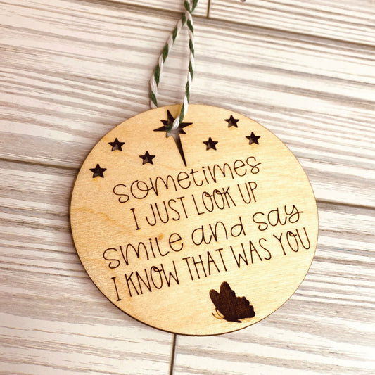 In Memory Sometimes I Look up Butterfly Stars | Gift | Christmas Tree Ornament